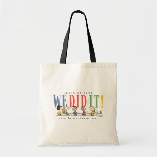 Peanuts We Did It Graduation Funny Quote Snoopy Tote Bag (Voorkant)