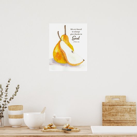 Pear Fresh Fruit Kitchen Scripture Give Thanks Poster (Keuken)