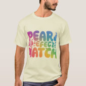Pear Parfact Match T-shirt (Voorkant)