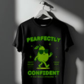 PEARfectly Confident Funny Pear Pun Cool Fruit  T-shirt