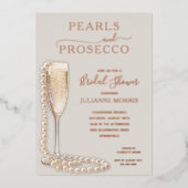 Pearls and Prosecco Bridal Shower Brunch & Bubbly Folie Uitnodiging (Voorkant)