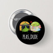 Peas Guy Funny Hippie Pea Pun Dark BG Ronde Button 5,7 Cm (Voorkant /achterkant)