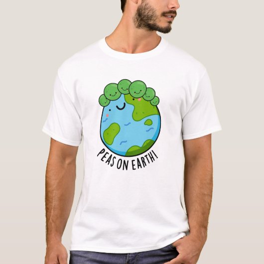 Peas on Earth Funny Veggie Peace Pun T-shirt (Voorkant)