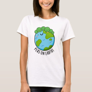 Peas on Earth Funny Veggie Peace Pun T-shirt