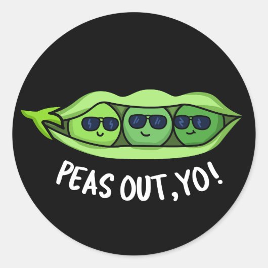 Peas Out Yo Funny Peas Pun Dark BG Ronde Sticker (Voorkant)