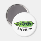 Peas Out Yo Funny Peas Pun Magneet (Voorkant / Achterkant)