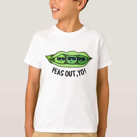 Peas Out Yo Funny Peas Pun T-shirt (Voorkant)