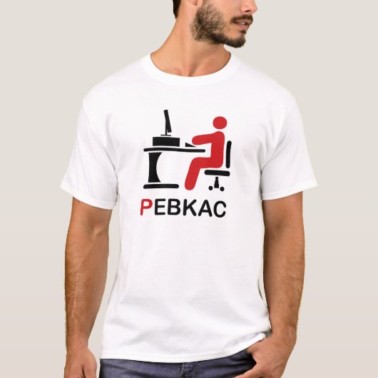 PEBKAC T-SHIRT (Voorkant)