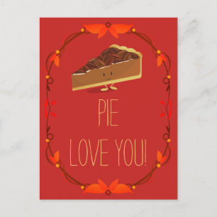 Pecan Pie I Love You Valentijn Holiday Briefkaart
