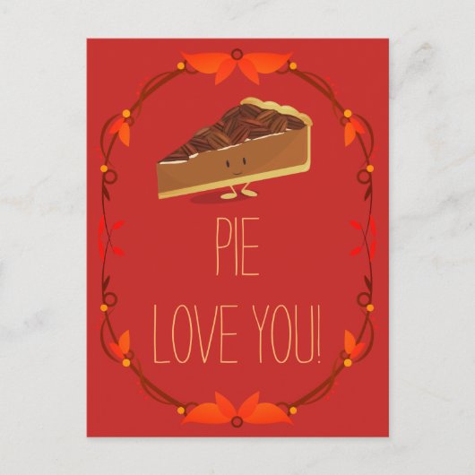 Pecan Pie I Love You Valentijn Holiday Briefkaart (Voorkant)