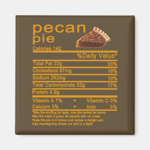pecanpie Nutrition Feit Thanksgiving cake T-Shir Magneet