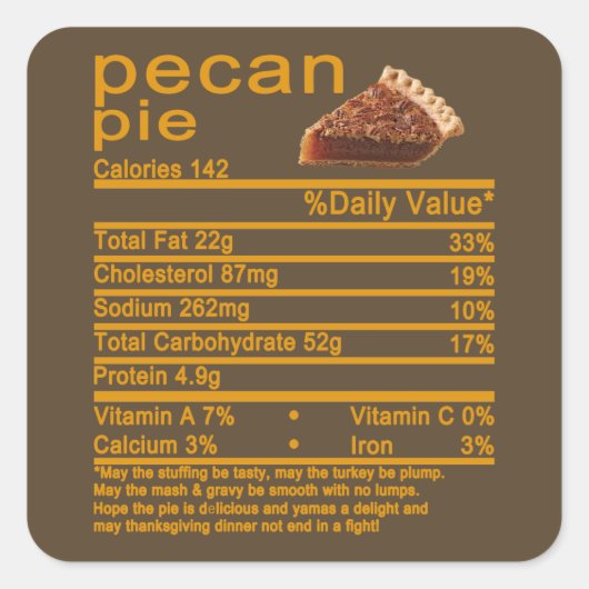 pecanpie Nutrition Feit Thanksgiving cake T-Shir Vierkante Sticker (Voorkant)