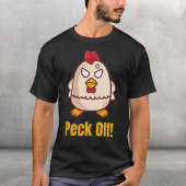 Peck off! t-shirt