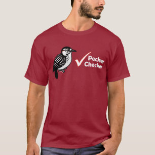 Pecker Checker T-shirt