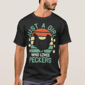 Peckers is gewoon een meisje dat van Peckers kippe T-shirt (Voorkant)