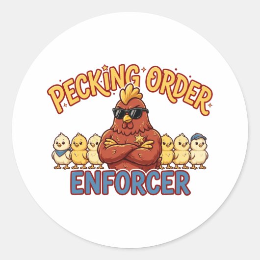 Pecking Order Handhaver Grappige Kip Sticker (Voorkant)