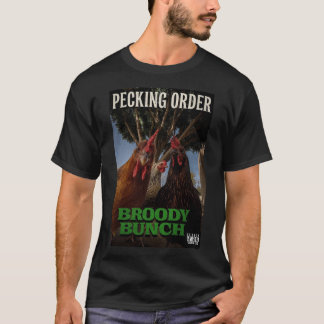 Pecking Order Kippen Rap Groep T-Shirt