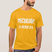 PECULIAR 1e PETER 2:9 Christelijke T-shirts (Voorkant)