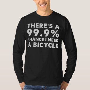 Pedaalkracht: Er is een kans van 99,9 procent dat  T-shirt