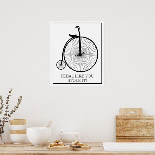 Pedal zoals jij het tegenhoudt poster (Keuken)