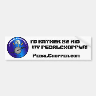 PedalChopper-Bumpersticker Bumpersticker