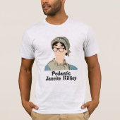Pedantische Janeite Killjoy T-shirt (Voorkant)