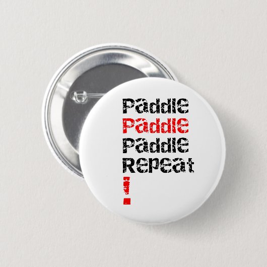 Peddel... Herhalen - Stand up paddle board ontwerp Ronde Button 5,7 Cm (Voorkant /achterkant)