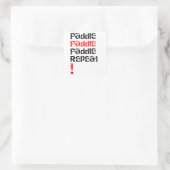 Peddel... Herhalen - Stand up paddle board ontwerp Vierkante Sticker (Tas)