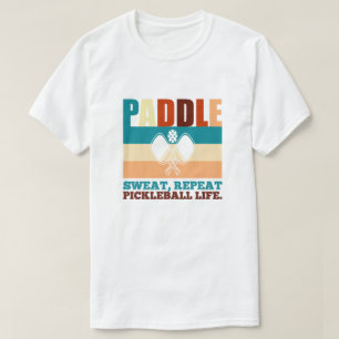 Peddel, zweet, herhaal het pickleball-leven. grapp t-shirt