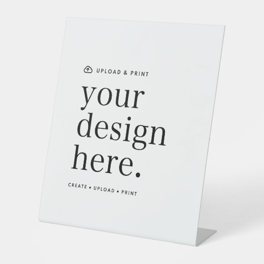 Pedestal Sign Your Design Upload 10" x 12" Reclamebord Met Voetstuk (Voorkant)