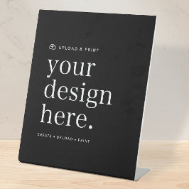 Pedestal Sign Your Design Upload 10" x 12" Reclamebord Met Voetstuk