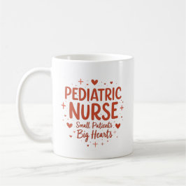 Pediatric Nurse – Small Patients, Big Hearts Koffiemok