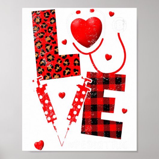 Pediatric Peds Nurse Valentines Day Love Heart Ste Poster (Voorkant)