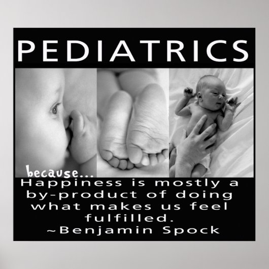 PEDIATRICS - HAPPINESS QUOTE - POSTER (Voorkant)