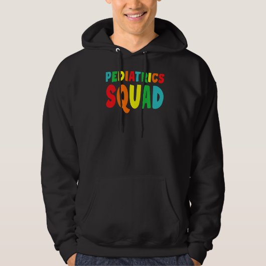 Pediatrics Squad Pediatrics Hoodie (Voorkant)