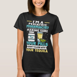 Pediatrische apotheker pillen niet botsen met Tequ T-shirt