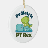 Pediatrische PT Rex Fysieke Therapie Therapie Keramisch Ornament (Rechts)