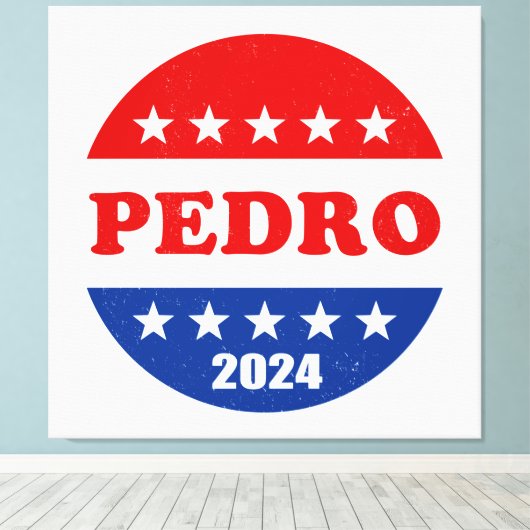Pedro 2024 Beste presidentiële kandidaat Canvas Afdruk (Insitu (Houten vloer))