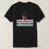 Pedro biedt je zijn bescherming Napoleon Dynamite  T-shirt (Design voorkant)