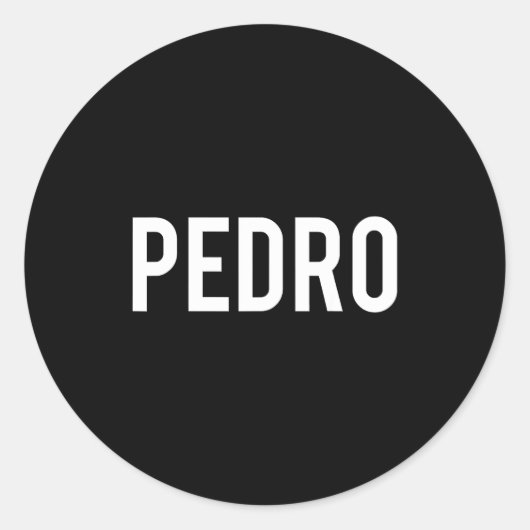 Pedro - Cool New Funny Name Fan Gift Tee  Ronde Sticker (Voorkant)