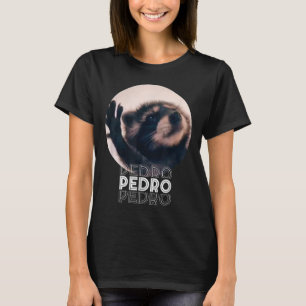 Pedro Racoon Dans Populaire Internet Meme Mapache  T-shirt