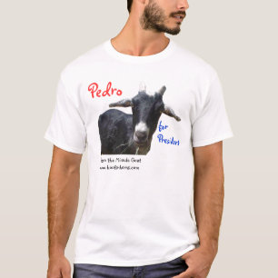 Pedro voor Pres, Pedro, voor President, Pedro de.. T-shirt
