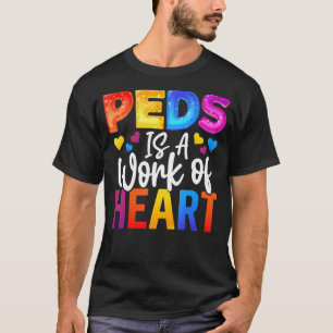 PEDS Is Een Werk Van Hart Kleine Trein Peds Verple T-shirt