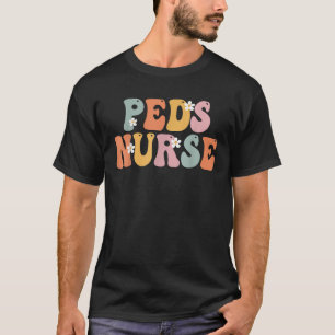 Peds Neurse Week Groovy Appreciation Day for Women T-shirt