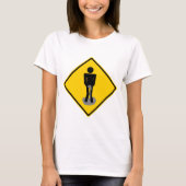 Pee Pants Road Sign. T-shirt (Voorkant)