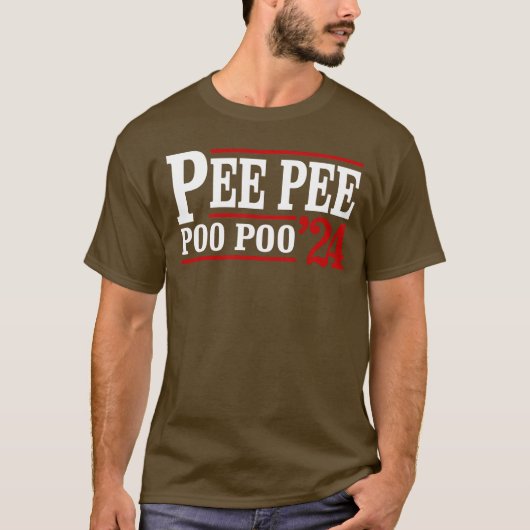 Pee Pee Poo Poo 2024 T-shirt (Voorkant)