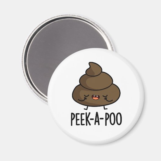 Peek A Poo Funny Poop Pun Magneet (Voorkant / Achterkant)