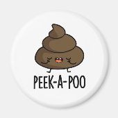 Peek A Poo Funny Poop Pun Magneet (Voorkant)