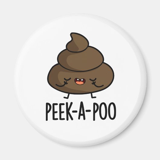 Peek A Poo Funny Poop Pun Magneet (Voorkant)