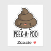 Peek A Poo Funny Poop Pun Sticker (Vel)
